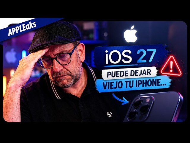 🍎 iOS 27 can make your iPhone look old… and Apple already knows it 🔥