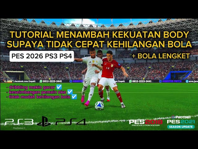 TUTORIAL MAIN BODY & BOLA LENGKET DI PES 2026 PS3 PS4 || tidak cepat kehilangan bola || PES PS3 PS4
