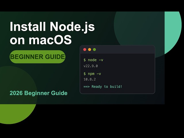 How to Install Node.js on macOS (2026 Beginner Guide)