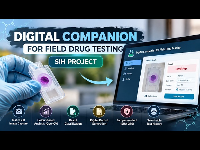 Digital Companion for Field Drug Testing | SIH Project Prototype