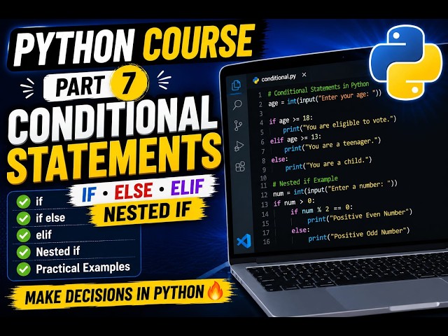 Python Complete Course for Beginners – Part 7 | Conditional Statements in Python