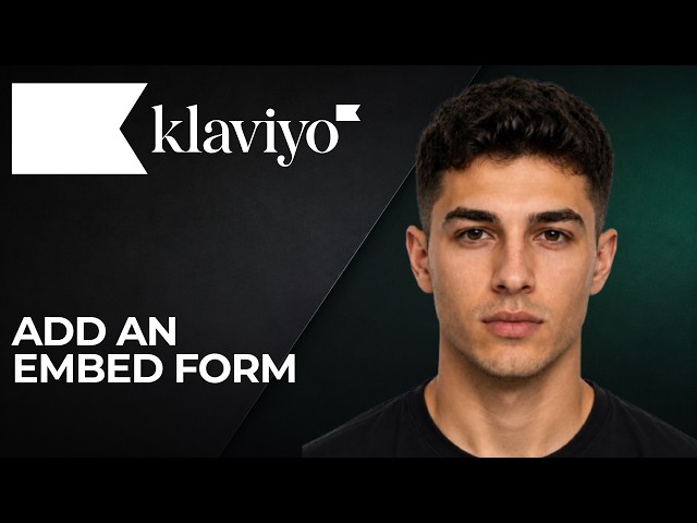 How to Add an Embed Form in Klaviyo (2026 Step-by-Step Tutorial for Beginners)