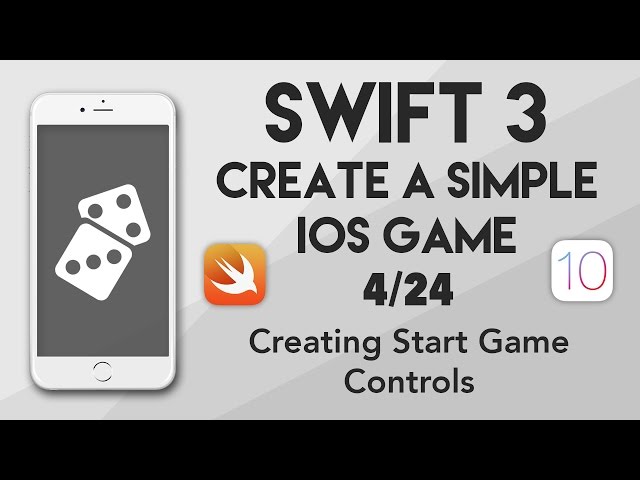 Swift 3 Create A iOS Game #4 - Creating Start Game Controls