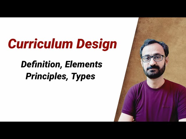Curriculum Design || Curriculum Development