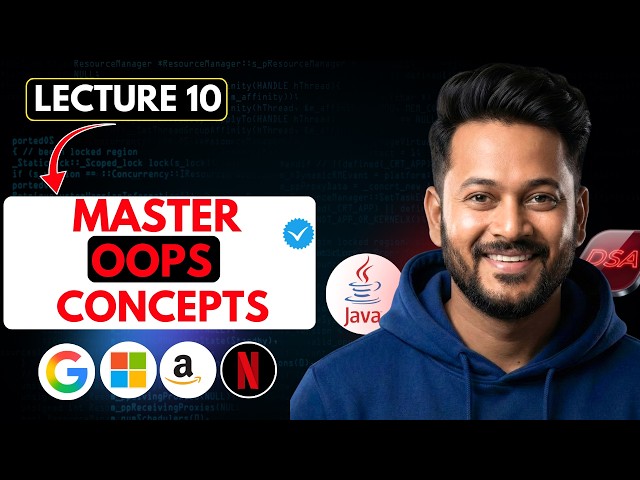 Lecture 10 : Master OOP in Java: Encapsulation, Abstraction, Polymorphism & Inheritance