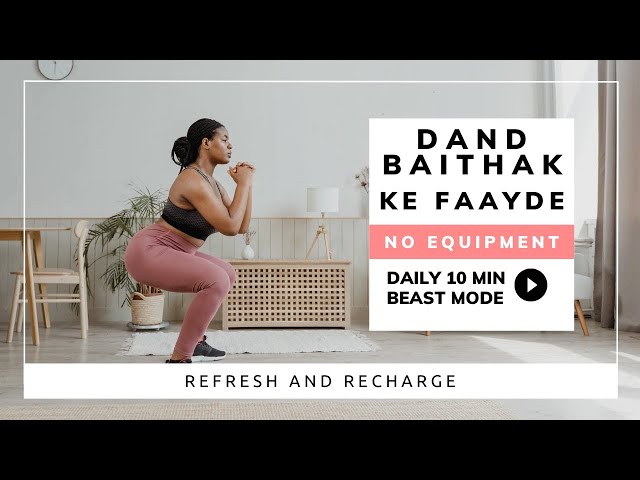 Uthak Baithak: The Lost Art of Indian Strength Training
