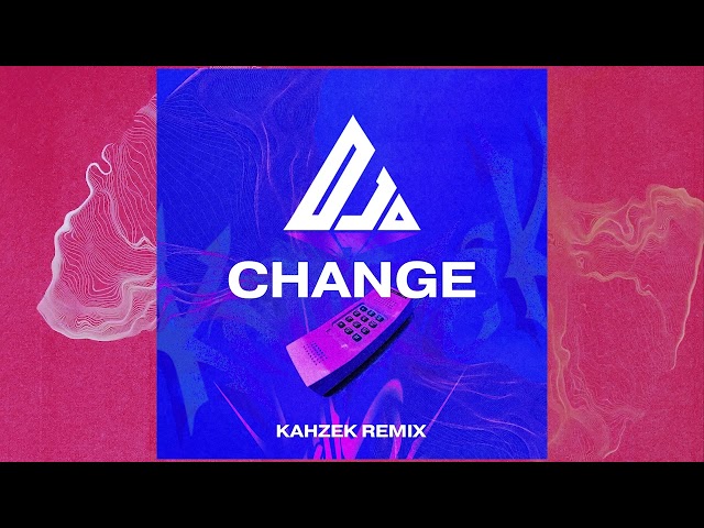 Djo - Change (Kahzek Remix)