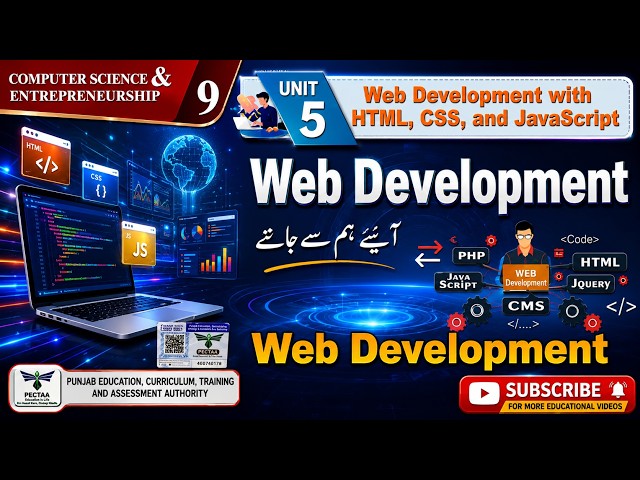 Web Development with HTML, CSS, and JavaScript | Grade 9th Computer Science  | Punjab Boards PTB