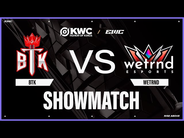 BTK vs. WETRND | KWC at EWC 25 - Day 9 - Showmatch