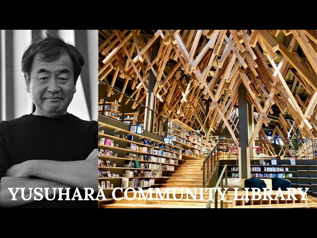 YUSUHARA COMMUNITY LIBRARY - Kengo Kuma - Architecture Explained - UrbArchitect