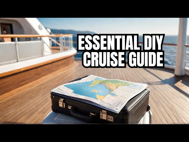 The Ultimate DIY Guide for First-Time Cruisers