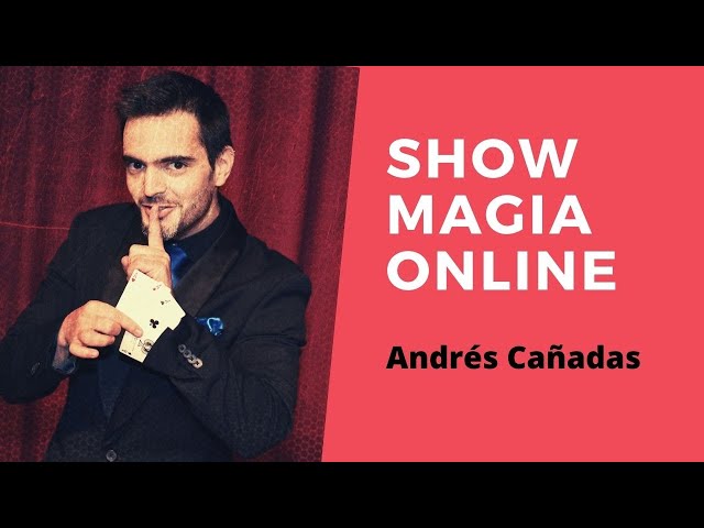Andrés Cañadas Show Magia Online - Promo
