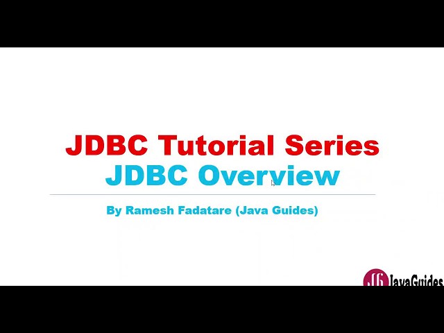 JDBC Tutorial - Part 0: JDBC Overview