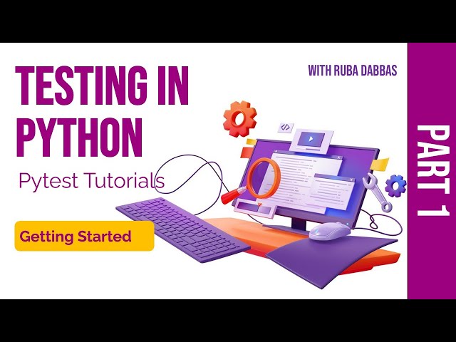 01. Testing in Python: Pytest Tutorials for Beginners. Getting Started - Part One.