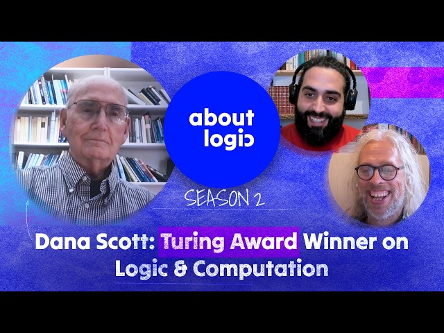 Dana Scott – Lambda Calculus, Forcing & the Foundations of Math | #14 aboutlogic