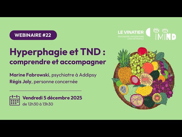 Webinaire iMIND #22 – Hyperphagie et TND : comprendre et accompagner