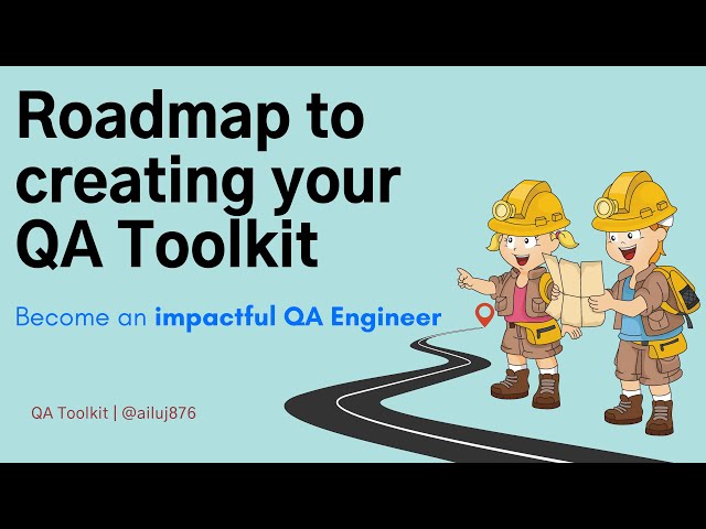 Roadmap to improving your Agile QA Toolkit - Julia Pottinger