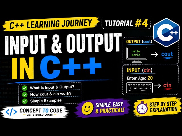 Input & Output in C++ | C++ Tutorial #4 | cin & cout for Beginners