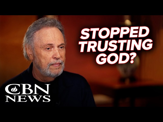 Billy Crystal Reveals Why He Stopped Trusting God