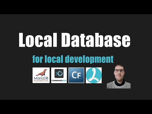 Local Database Development with Adobe - Lucee - CommandBox