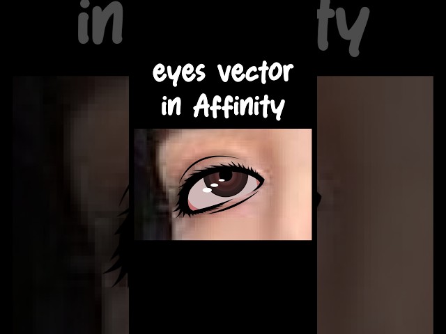 I Turned an Eye Into a Vector in Affinity 👁️