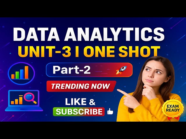 "Unit-3 Data Analytics | Complete One Shot (Part-2) 🔥 | Must Watch Before Exam"
