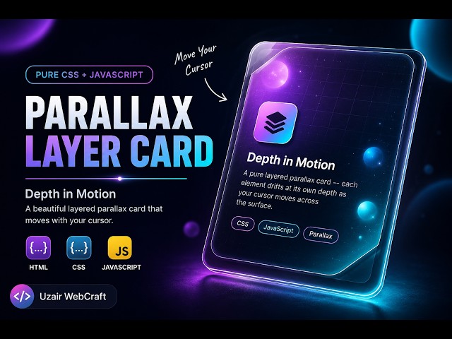 Parallax Layer Card with Pure CSS + JavaScript No Libraries! | Glassmorphism UI Tutorial