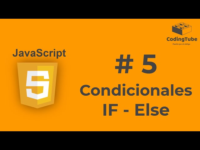 ⭐[JS] 05 ¿Cómo usar IF - ELSE en JavaScript? 📚 Curso JAVASCRIPT