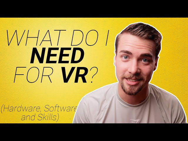 What Do I Need to Become a VR Developer? (VR Headsets, Apps, and Skills needed)