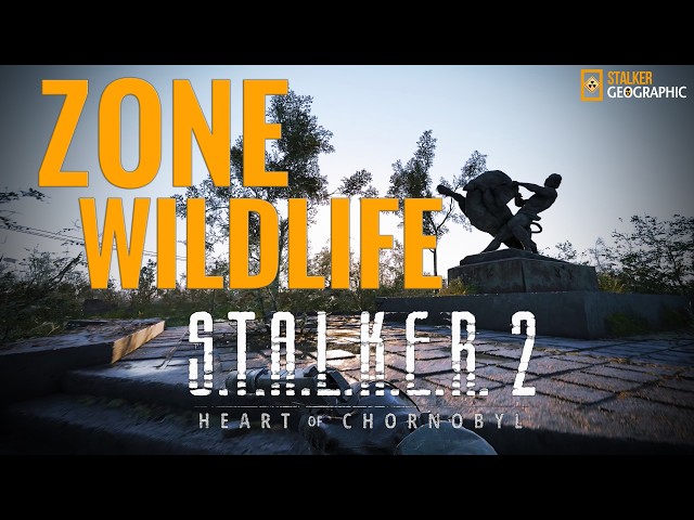 S.T.A.L.K.E.R. 2: Heart of Chornobyl — Zone Wildlife: Fauna