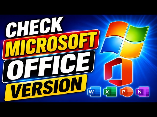 How to Check Microsoft Office Version in Windows 11 | Find MS Office Version