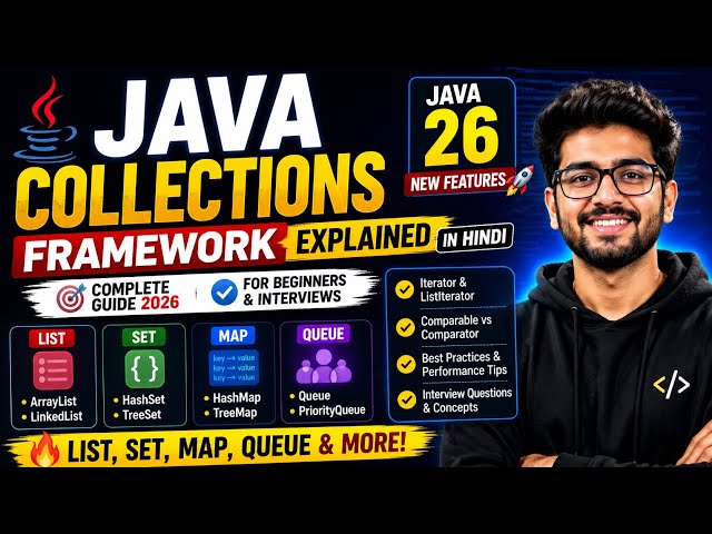 Java Collections Framework Explained in Hindi 🔥 | Complete Java Collection Tutorial + New Features 