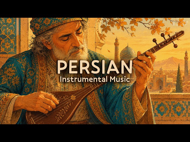 Old Persia Journey — Deep Focus Mix for Calm Study & Quiet Productivity (Ideal For Late Night)