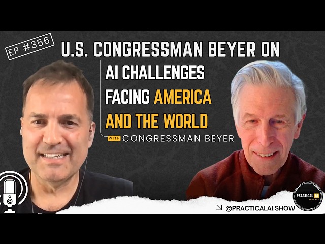 U.S. Congressman Beyer on AI challenges facing America and the World |Episode #356|