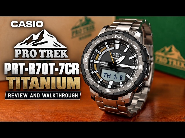 Casio Protrek PRT-B70T-7CR Titanium Review and walkthrough including Protrek Connected app