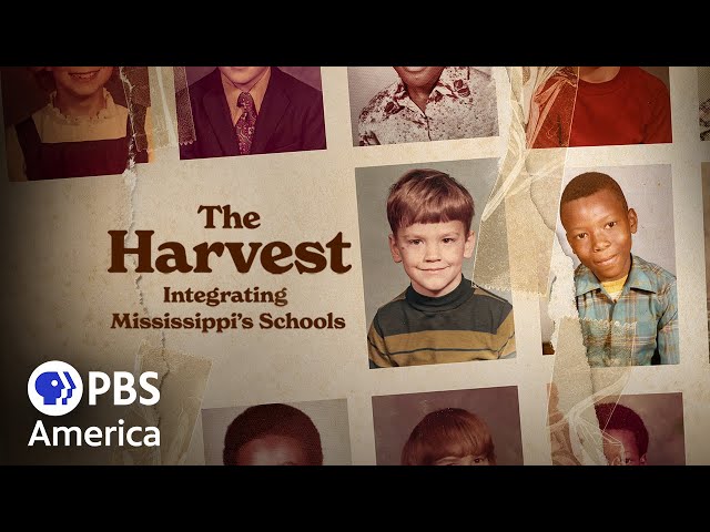 The Harvest: Integrating Mississippi's Schools (2023) | Full Documentary | AMERICAN EXPERIENCE