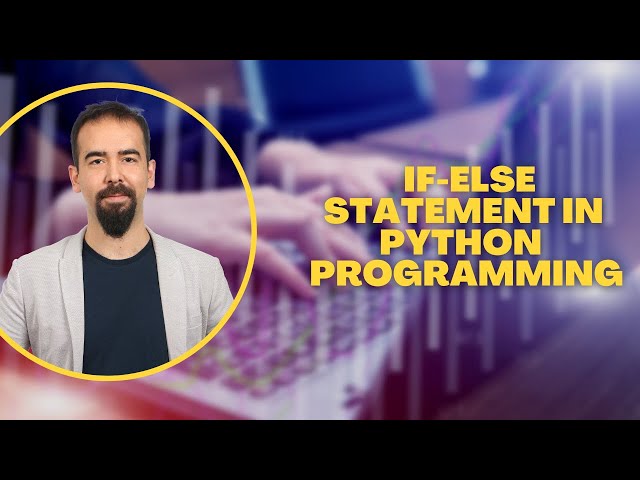 #21 If Else Statement In Python Programming