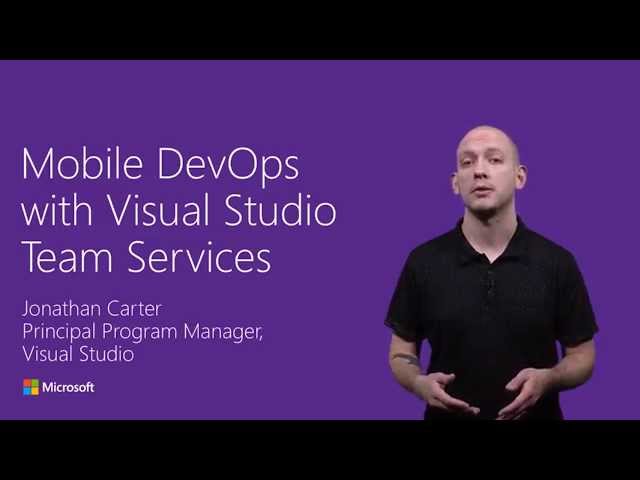 Mobile DevOps with Visual Studio Team Services