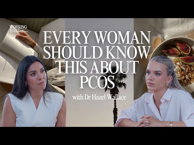 The Ultimate Guide to PCOS: Reversing Your Symptoms, Diet Changes & Medication with Dr Hazel Wallace