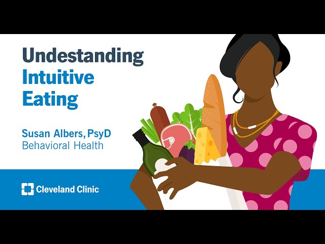 Understanding Intuitive Eating | Susan Albers, PsyD