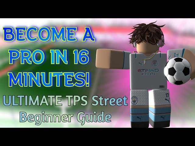 Ultimate Beginner Tutorial | TPS: Street Soccer Roblox PC / Mobile