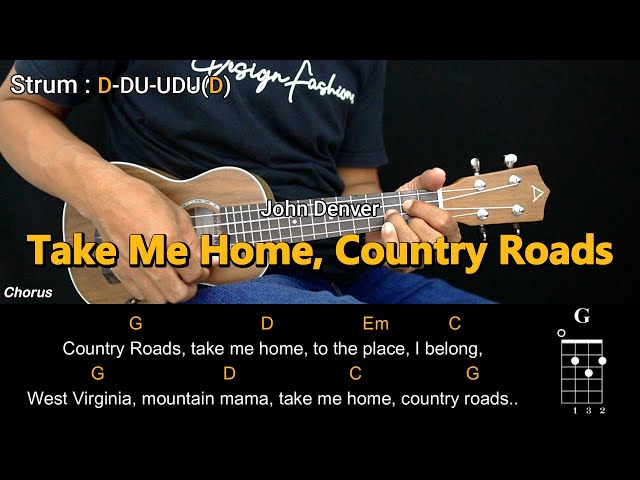 Take Me Home, Country Roads - John Denver - Ukulele Chords Tutorials (Play Along)