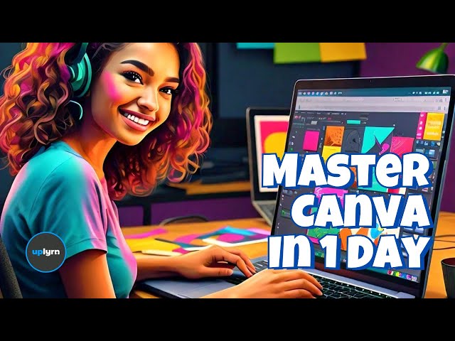 Master Canva in 1 Day with Graphic Design Pro Tips