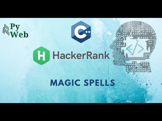 32. Magic Spells | C++ | HackerRank Solutions