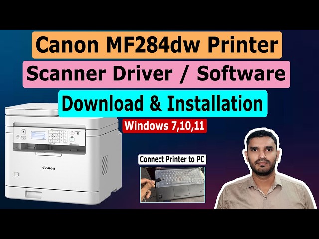 Canon MF284dw Printer Scanner Driver / Software Download and Installation