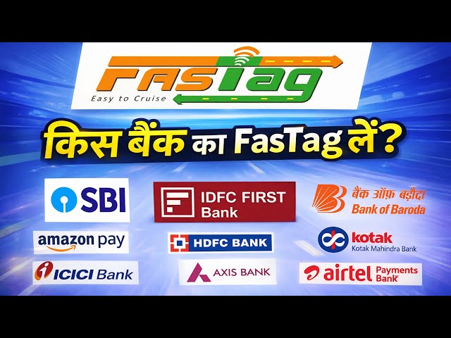 Best FASTag to Buy in 2026 | best fastag Provider | किस बैंक का FASTag सबसे बेहतर है?