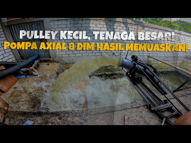 8-INCH AXIAL PUMP, 10-INCH INPUT – Optimal Rotation, Maximum Water Flow! 📲 WhatsApp: 0821 4257 5959