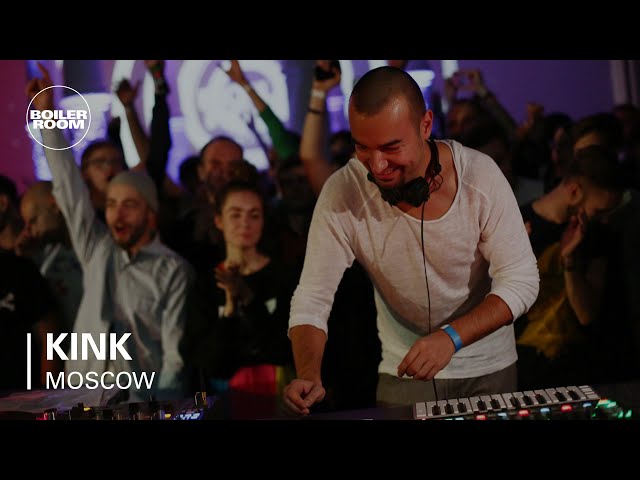 KiNK | Boiler Room: Moscow