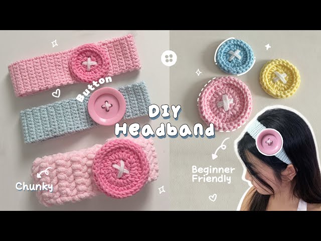 ♡ Crochet Button Headband Tutorial | Beginner Friendly | Step-by-step Tutorial ♡