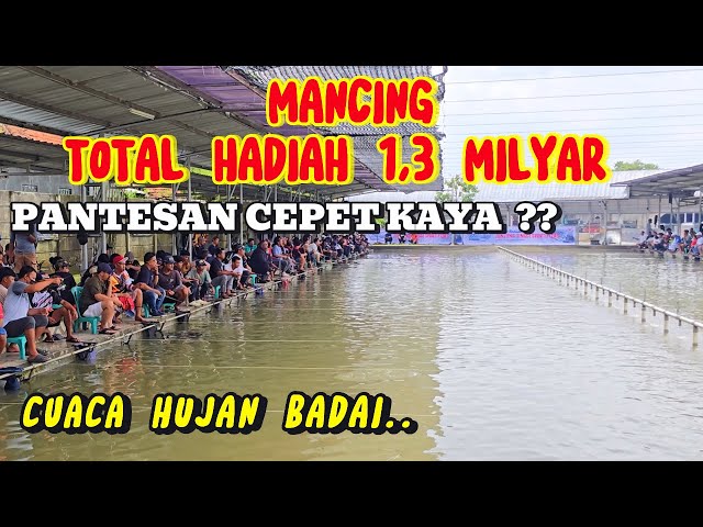 PEMENANG MANCING TOTAL HADIAH 1,3 MILYAR TIKET 30 JUTA - FULL NGETRIK TELAGA SILET - MMFC